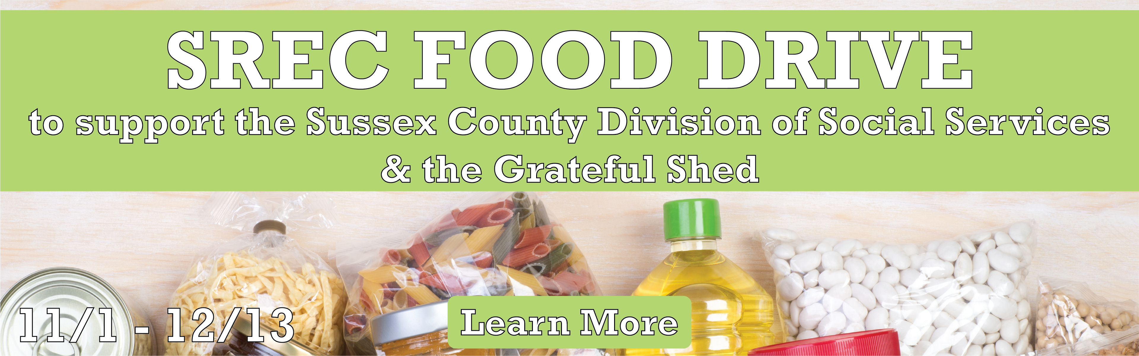 SREC FOOD DRIVE to support the Sussex County Division of Social Services & the Grateful Shed. 11/1-12/13. LEARN MORE.