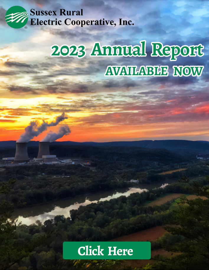 Sussex Rural Electric Cooperative. 2023 Annual Report NOW AVAILABLE. Click here.