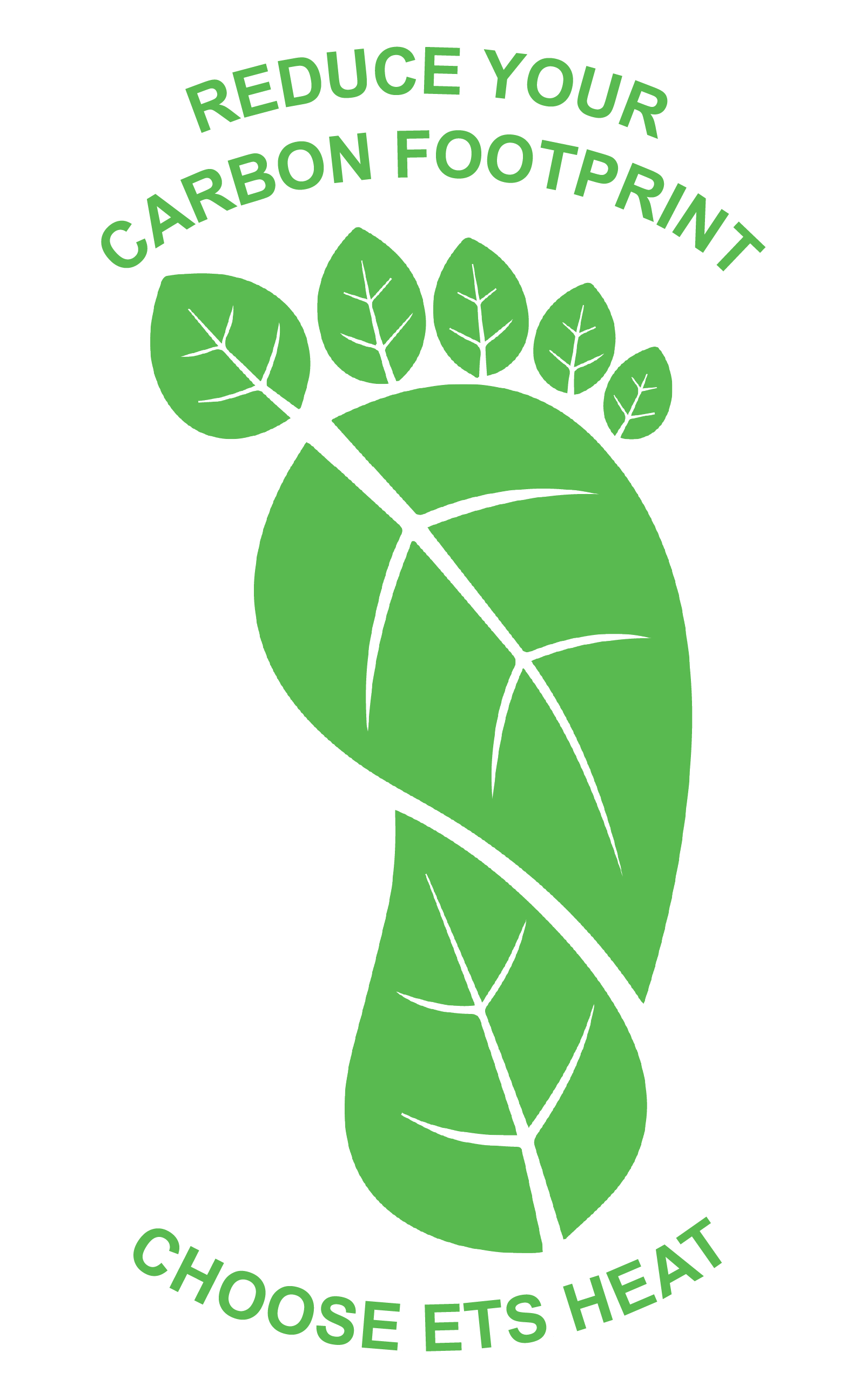 Reduce Your Carbon Footprint - Choose ETS Heat!