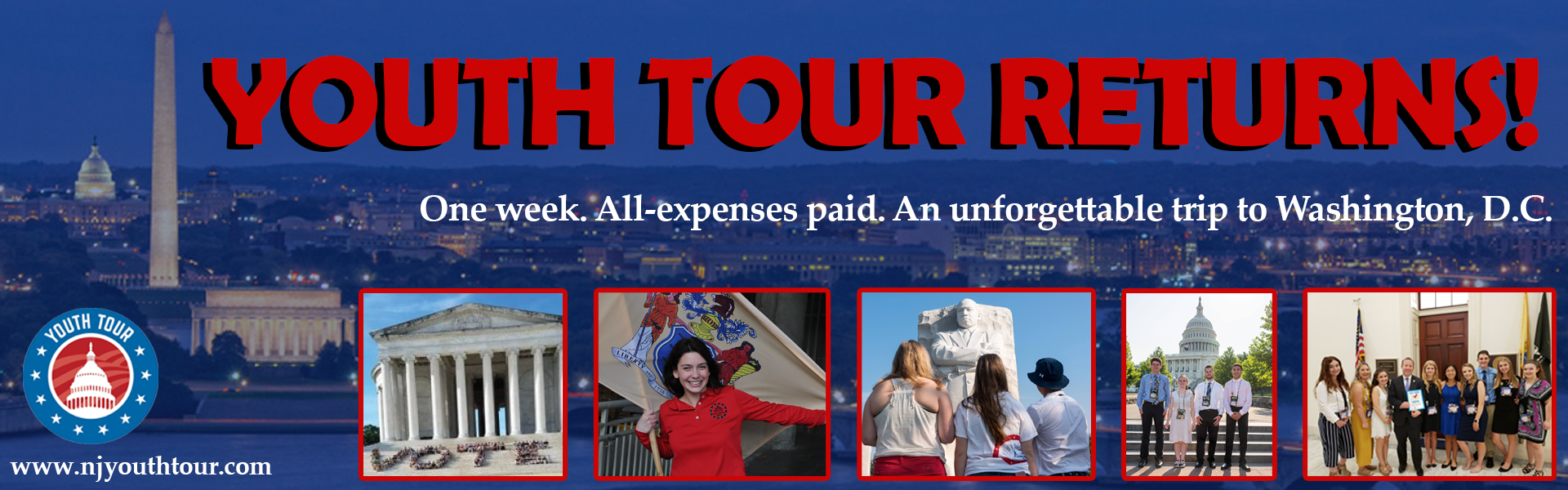 Blue-toned background showing Washington, D.C. skyline. Images of NJ students on Youth Tour line the bottom. Text reads: "YOUTH TOUR RETURNS - One week. All-expenses paid. An unforgettable trip to Washington, D.C."