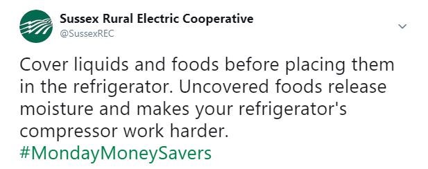 Cover liquids and foods before placing them in the refrigerator. Uncovered foods release moisture and make the compressor work harder.